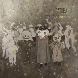 Datura - Songs From A Dark House (LP)