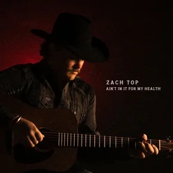 Zach Top - Aint In It For My Health (2 LP)