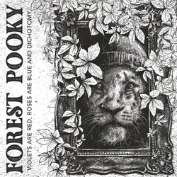 Forest Pooky - Violets are Red, Roses Are Blue And Dichotomy (Clear Coloured) (LP)