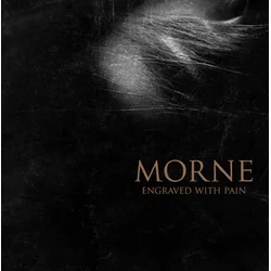 Morne - Engraved With Pain (Limited Edition) (LP)