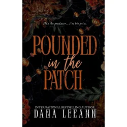 Pounded in the Patch
