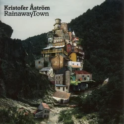 Kristofer Aström - RainawayTown (Limited Edition) (LP)