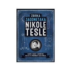 Zbirka zagonetaka Nikole Tesle - Ričard Galand