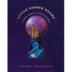 Little Hidden Doors: A Guided Journal for Deep Dreamers