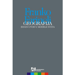 Geografija - jedan uvod u modele sveta - Franko Farineli