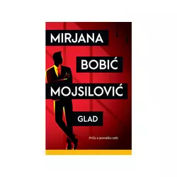 Glad - Mirjana Bobić Mojsilović