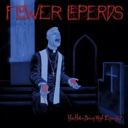 Flower Leperds - Has Hate Been Kind Enough? (LP)