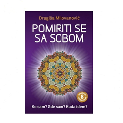 Pomiriti se sa sobom - Dragiša Milovanović