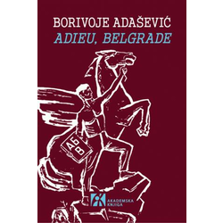 Adieu, Belgrade