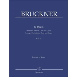 BRUCKNER:TE DEUM WAB 45 STUDY SCORE