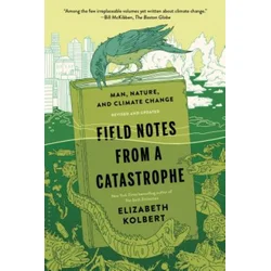 Field Notes from a Catastrophe
