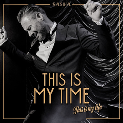 Sasha - This is My Time. This is My Life. (CD)