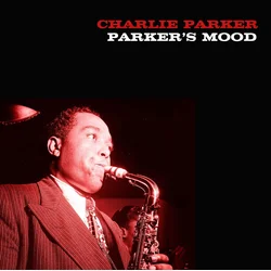 Charlie Parker - Parkers Mood (LP)