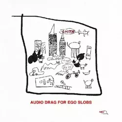 Gustaf - Audio Drag For Ego Slobs (LP)