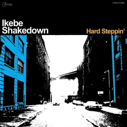 Ikebe Shakedown - Hard Steppin (Limited Edition) (LP)