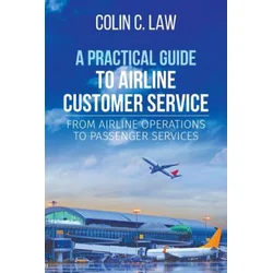Practical Guide to Airline Customer Service
