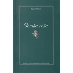 posneti mediji PETER MLAKAR - GORSKA ROŽA, (5000486341)