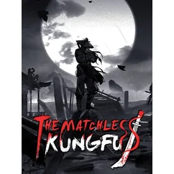 The Matchless Kungfu (PC) Steam Key GLOBAL