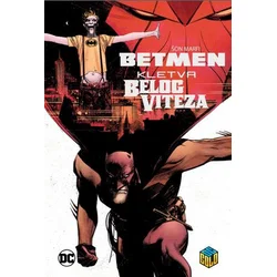 Betmen: Kletva Belog viteza - Klaus Janson, Met Holingsvort, Šon Marfi