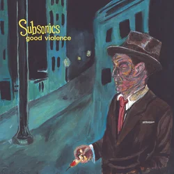 Subsonics - Good Violence (Limited Edition) (Reissue) (LP)