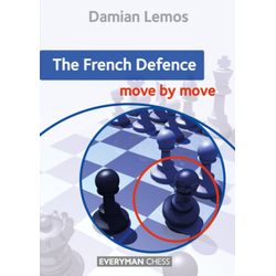 French Defence: Move by Move