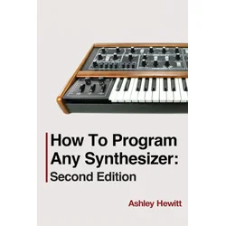 How To Program Any Synthesizer