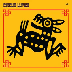 Circus Lupus - Circus Lupus (180 g) (LP)