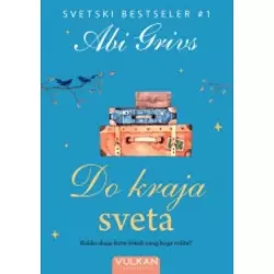 Do kraja sveta - Abi Grivs
