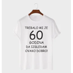 MAFIMI Majica Trebalo mi je 60 Godina, Bela