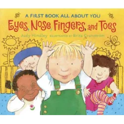 Eyes, Nose, Fingers, and Toes