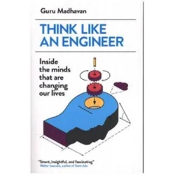Think Like An Engineer