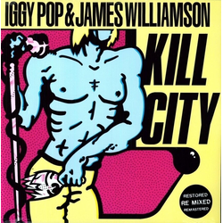 Iggy Pop & James Williamson - Kill City (Remastered) (Red Coloured) (LP)