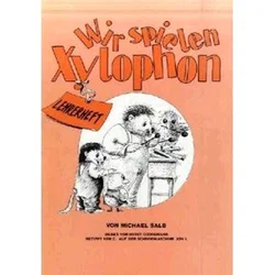 SALB note: WIR SPIELEN XYLOPHON,LEHRERHEFT
