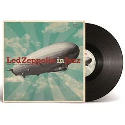 Various Artists - Led Zeppelin In Jazz - A Jazz Tribute To Led Zeppelin (LP)