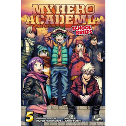 My Hero Academia: School Briefs, Vol. 5