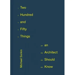 250 Things An Architect Should Know