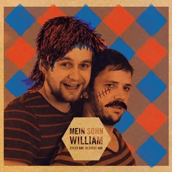 Mein Sohn William - Every Day, In Every Way (LP)