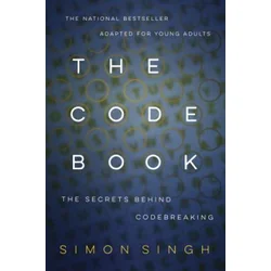 Code Book: The Secrets Behind Codebreaking