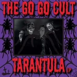 Go Go Cult - Tarantula (LP)