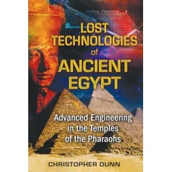 Lost Technologies of Ancient Egypt