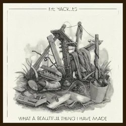 The Hackles - What A Beautiful Thing I Have Made (Limited Edition) (Silver Coloured) (LP)
