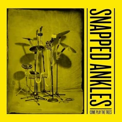 Snapped Ankles - Come Play The Trees (Limited Edition) (LP + CD)