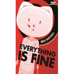 Everything Is Fine Volume One