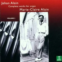 ALAIN:COMPLETE ORGAN WORKS II