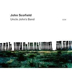 John Scofield - Uncle Johns Band (2 LP)