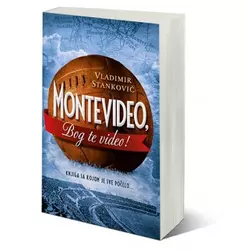 Montevideo, Bog te video - Vladimir Stanković