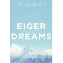 Eiger Dreams