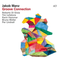 Jakob Manz - Groove Connection (180 g) (LP)