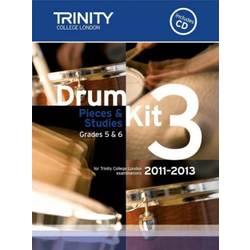 DRUM KIT 3 PIECES & STUDIES GRADES 5 & 6/TRINITY GUILDHALL 2011-2013 + CD