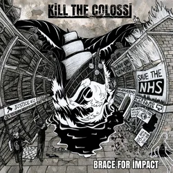 Kill the Colossi - Braces for Impact (LP)